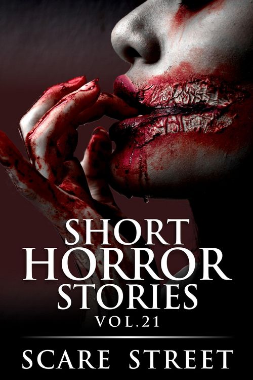 Produktbild: Short Horror Stories Vol. 21 (Supernatural Suspense Collection, #21)