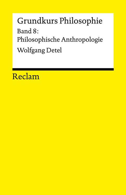 Produktbild: Grundkurs Philosophie. Band 8: Philosophische Anthropologie