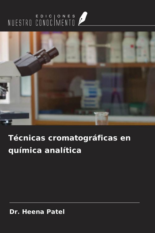 Produktbild: T&eacute;cnicas cromatogr&aacute;ficas en qu&iacute;mica anal&iacute;tica