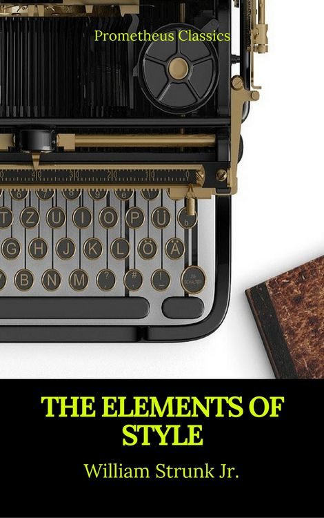 Produktbild: The Elements of Style (Best Navigation, Active TOC) (Prometheus Classics)