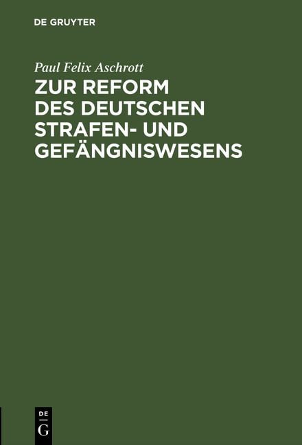 Produktbild: Zur Reform des deutschen Strafen- und Gef&auml;ngniswesens