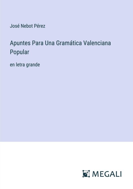 Produktbild: Apuntes Para Una Gram&aacute;tica Valenciana Popular