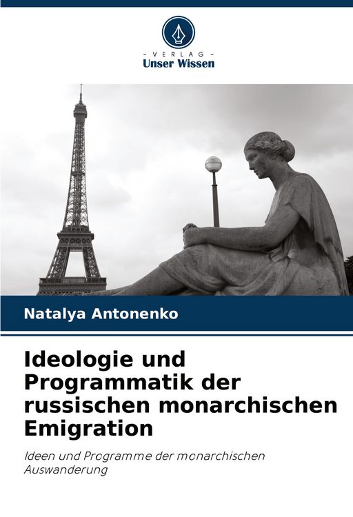 Produktbild: Ideologie und Programmatik der russischen monarchischen Emigration