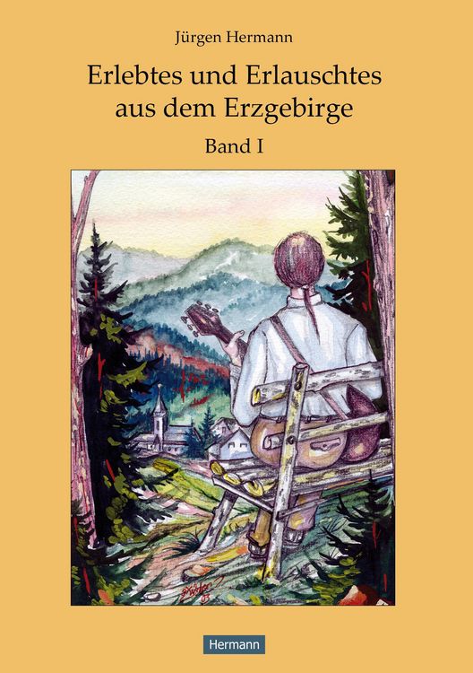 Produktbild: Erlebtes und Erlauschtes aus dem Erzgebirge