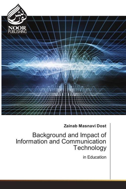 Produktbild: Background and Impact of Information and Communication Technology
