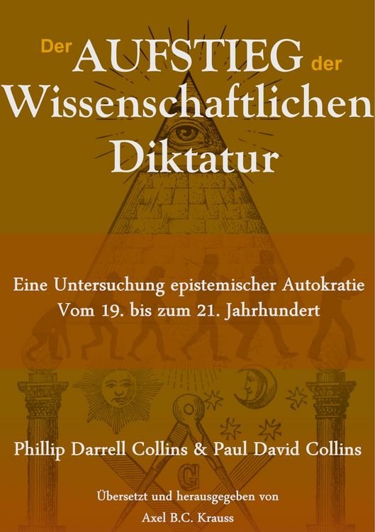 Produktbild: Der Aufstieg der wissenschaftlichen Diktatur