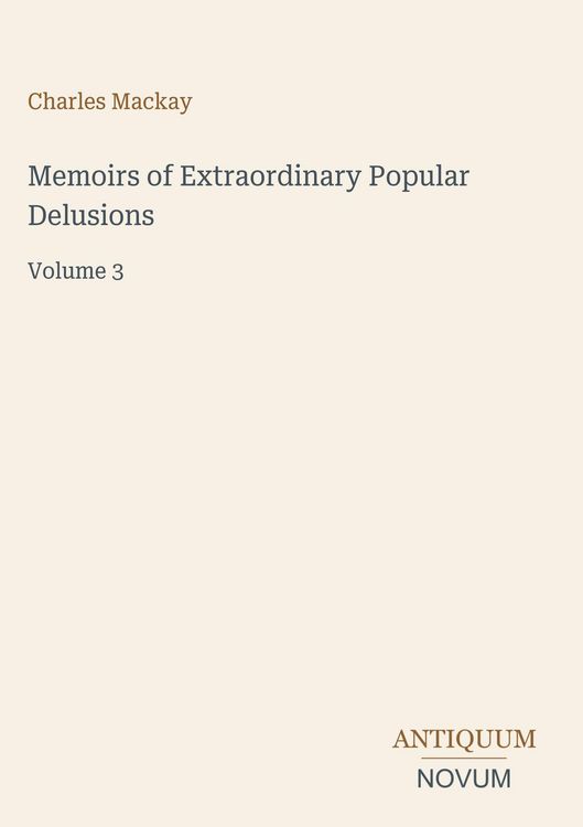 Produktbild: Memoirs of Extraordinary Popular Delusions