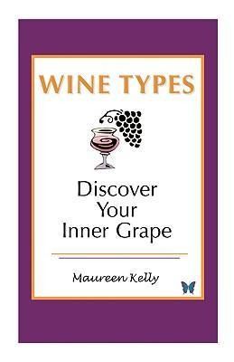 Produktbild: Wine Types - Discover Your Inner Grape