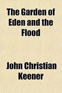 Produktbild: The Garden of Eden and the Flood