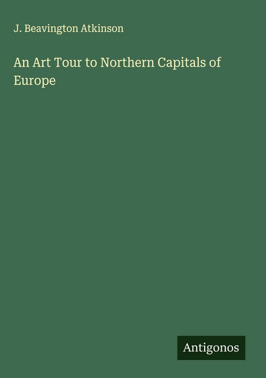 Produktbild: An Art Tour to Northern Capitals of Europe