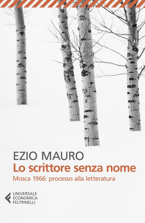 Produktbild: Lo scrittore senza nome. Mosca 1966: processo alla letteratura