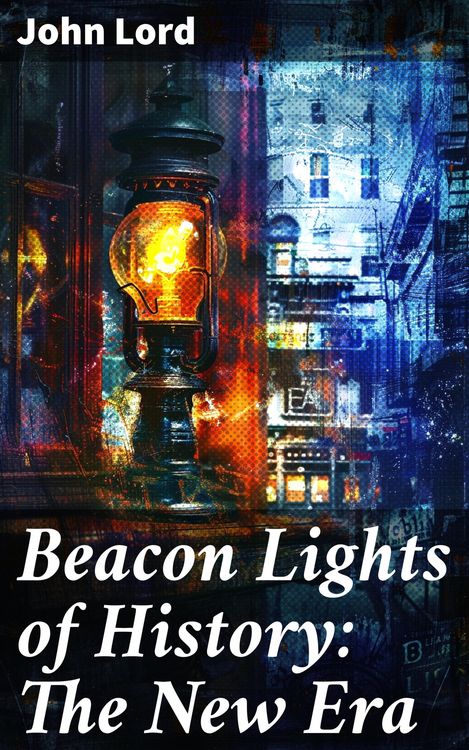 Produktbild: Beacon Lights of History: The New Era