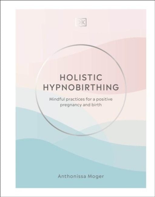Produktbild: Holistic Hypnobirthing