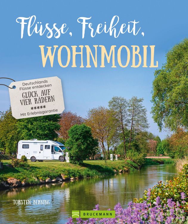 Produktbild: Fl&uuml;sse, Freiheit, Wohnmobil