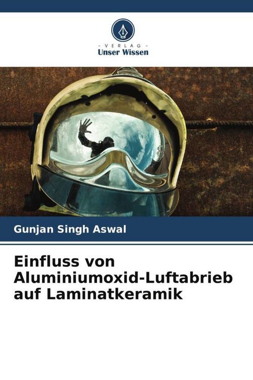 Produktbild: Einfluss von Aluminiumoxid-Luftabrieb auf Laminatkeramik