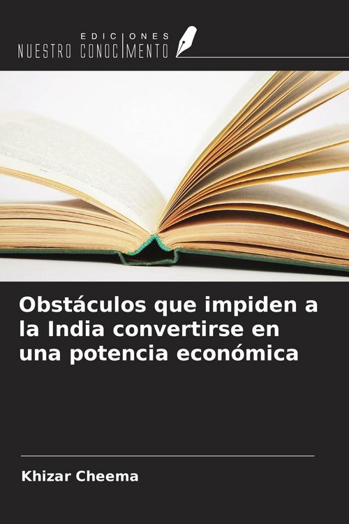 Produktbild: Obst&aacute;culos que impiden a la India convertirse en una potencia econ&oacute;mica
