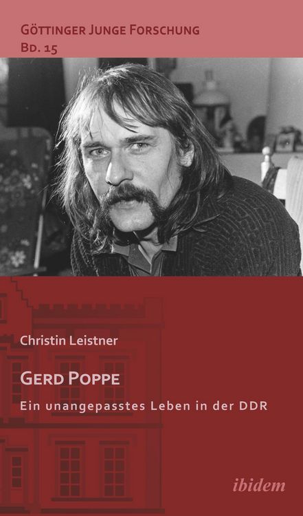 Produktbild: Gerd Poppe - Ein unangepasstes Leben in der DDR