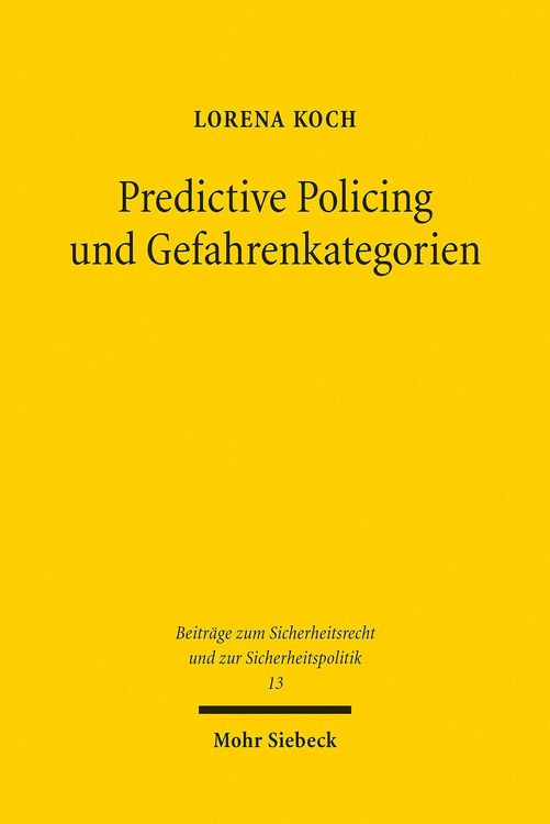 Produktbild: Predictive Policing und Gefahrenkategorien
