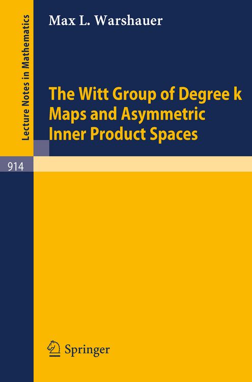 Produktbild: The Witt Group of Degree k Maps and Asymmetric Inner Product Spaces