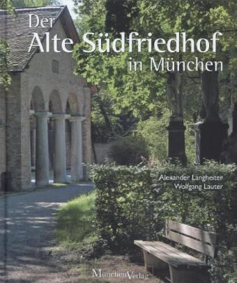 Produktbild: Der Alte S&uuml;dfriedhof in M&uuml;nchen