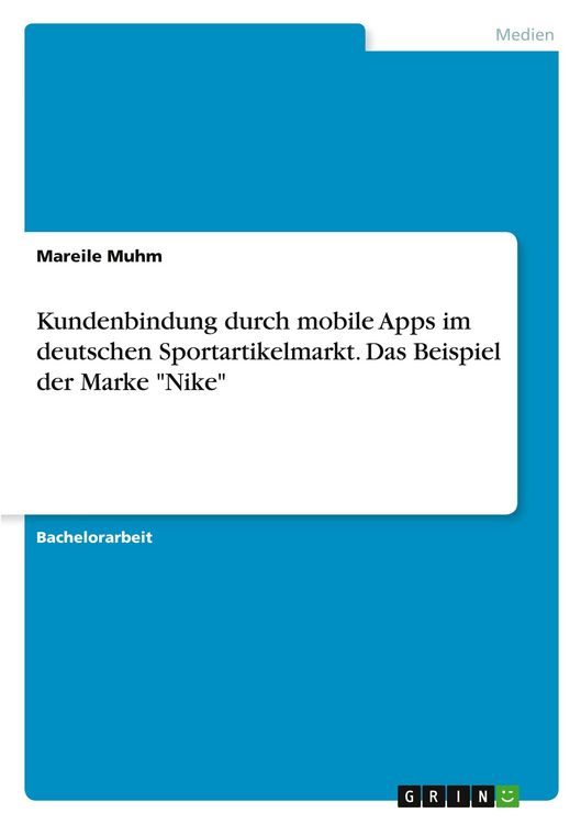 Produktbild: Kundenbindung durch mobile Apps im deutschen Sportartikelmarkt. Das Beispiel der Marke "Nike"