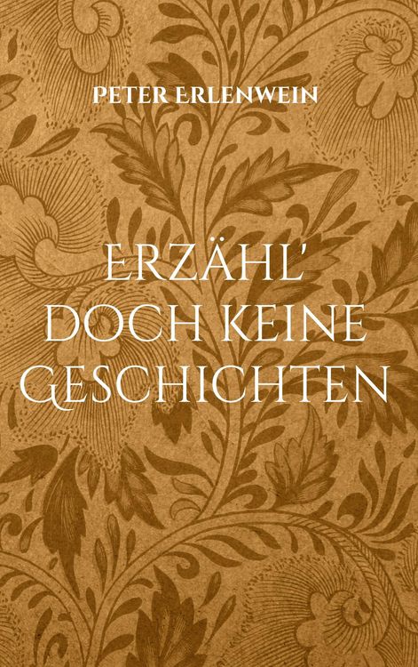 Produktbild: Erz&auml;hl' doch keine Geschichten