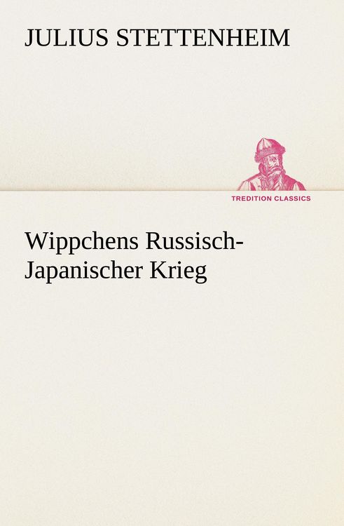 Produktbild: Wippchens Russisch-Japanischer Krieg