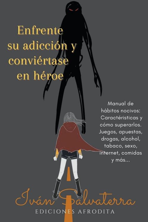 Produktbild: Enfrente su Adicci&oacute;n y Convi&eacute;rtase en H&eacute;roe