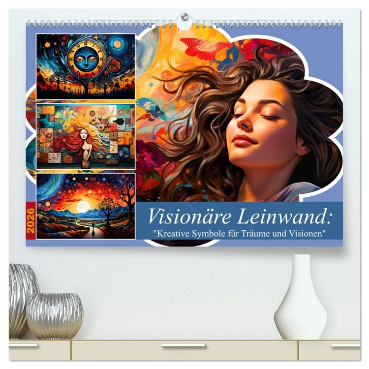 Produktbild: Vision&auml;re Leinwand: Kreative Symbole f&uuml;r Tr&auml;ume und Visionen (hochwertiger Premium Wandkalender 2026 DIN A2 quer), Kunstdruck in Hochglanz