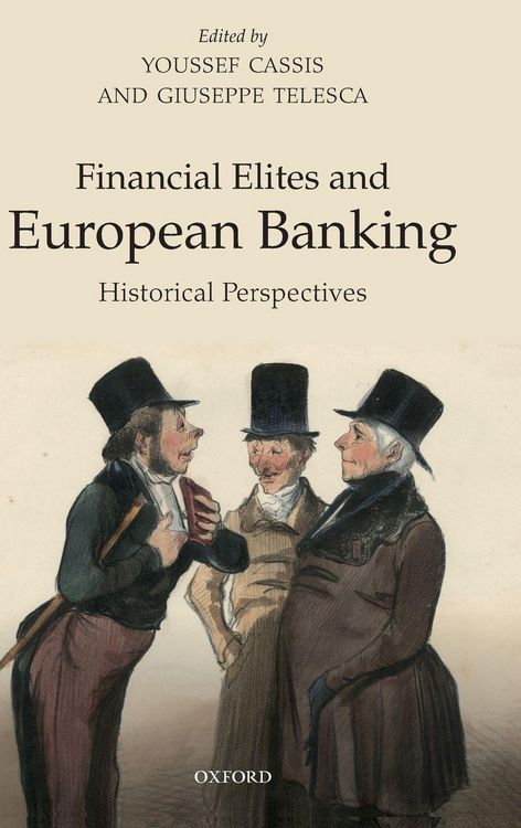 Produktbild: Financial Elites and European Banking