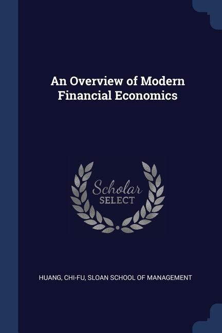 Produktbild: An Overview of Modern Financial Economics