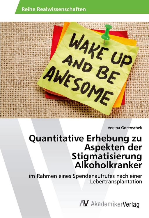 Produktbild: Quantitative Erhebung zu Aspekten der Stigmatisierung Alkoholkranker