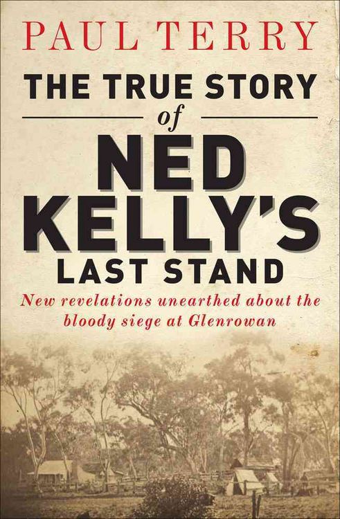 Produktbild: The True Story of Ned Kelly's Last Stand