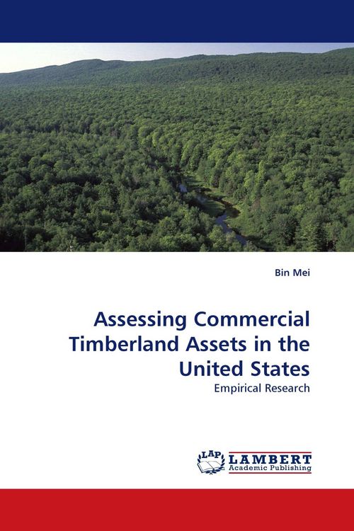 Produktbild: Assessing Commercial Timberland Assets in the United States