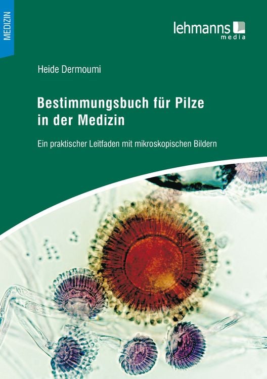 Produktbild: Bestimmungsbuch f&uuml;r Pilze in der Medizin