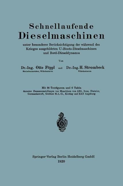 Produktbild: Schnellaufende Dieselmaschinen unter besonderer Ber&uuml;cksichtigung der w&auml;hrend des Krieges ausgebildeten U-Boots-Dieselmaschinen und Bord-Dieseldynamos