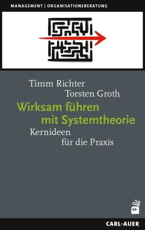 Produktbild: Wirksam führen mit Systemtheorie
