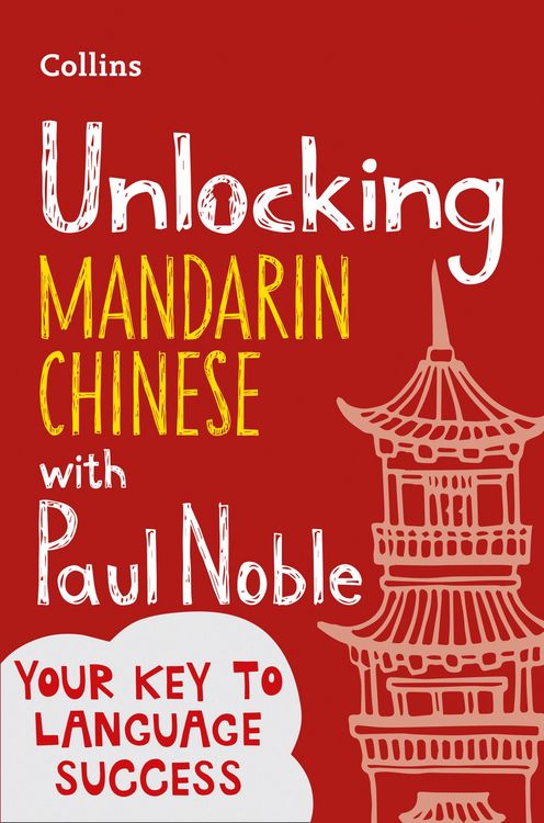 Produktbild: Unlocking Mandarin Chinese with Paul Noble