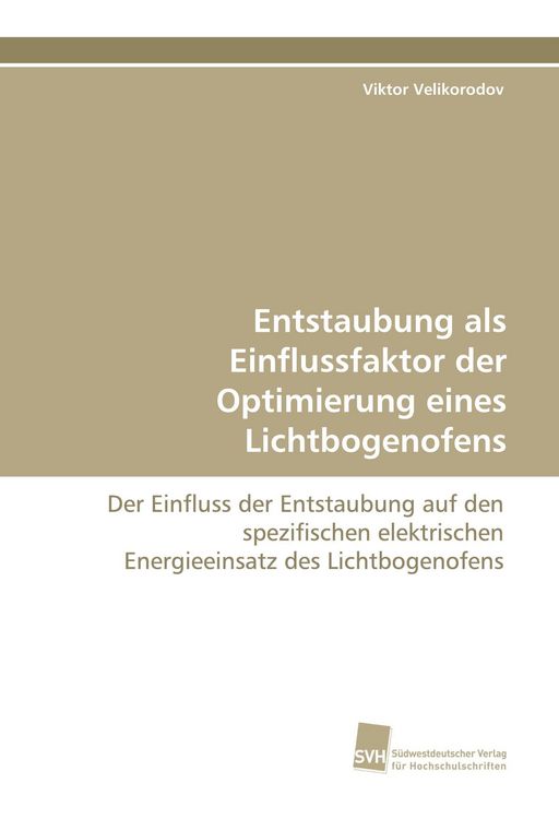 Produktbild: Entstaubung als Einflussfaktor der Optimierung eines Lichtbogenofens