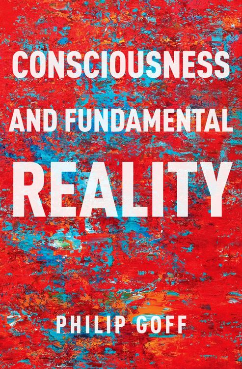 Produktbild: Consciousness and Fundamental Reality