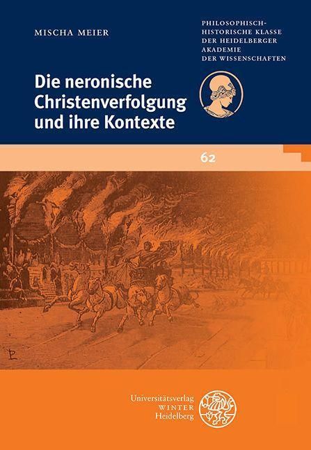 Produktbild: Die neronische Christenverfolgung und ihre Kontexte