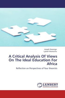 Produktbild: Nasongo, J: Critical Analysis Of Views On The Ideal Educatio