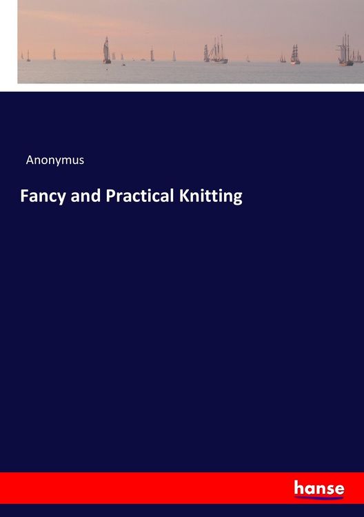 Produktbild: Fancy and Practical Knitting