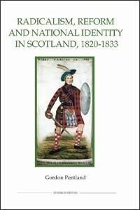 Produktbild: Radicalism, Reform and National Identity in Scotland, 1820-1833