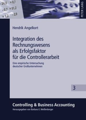 Produktbild: Integration des Rechnungswesens als Erfolgsfaktor f&uuml;r die Controllerarbeit