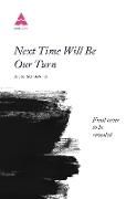 Produktbild: Next Time Will Be Our Turn