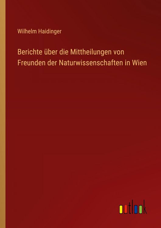 Produktbild: Berichte &uuml;ber die Mittheilungen von Freunden der Naturwissenschaften in Wien