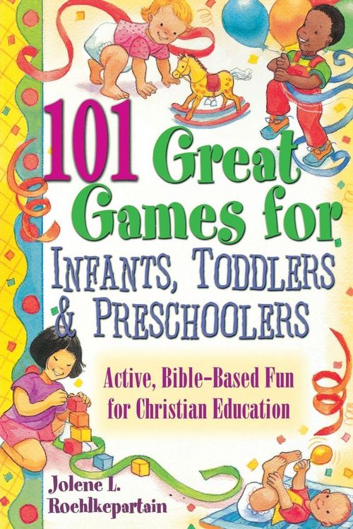 Produktbild: 101 Great Games for Infants, Toddlers, & Preschoolers