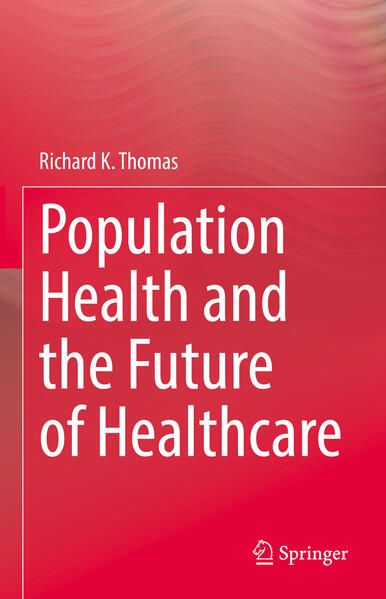 Produktbild: Population Health and the Future of Healthcare