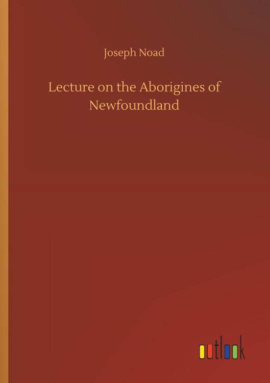 Produktbild: Lecture on the Aborigines of Newfoundland